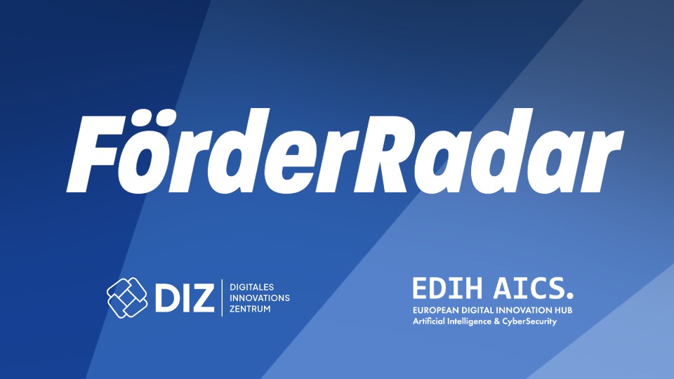 Banner des FörderRadar-Newsletter, erstellt durch das DIZ, gefördert durch den EDIH-AICS